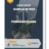 Apostila Fonoaudiólogo Concurso Guarujá SP 2023