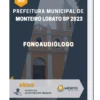 Apostila Fonoaudiólogo Prefeitura de Monteiro Lobato SP 2023