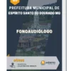 Apostila Fonoaudiólogo Prefeitura de Espírito Santo do Dourado MG
