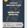 Apostila Guarda Civil Municipal Concurso Maracanaú CE 2023