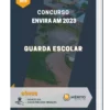 Apostila Guarda Escolar Concurso Envira AM 2023