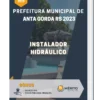 Apostila Instalador Hidráulico Prefeitura de Anta Gorda RS 2023