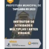 Apostila Instrutor de Atividades Múltiplas I Artes Visuais Prefeitura de Tapejara RS 2023