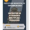 Apostila Instrutor de Atividades Múltiplas I Pedagogia Prefeitura de Tapejara RS 2023