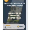 Apostila Instrutor de Técnicas Desportivas Prefeitura de Guzolândia SP 2023