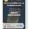Apostila Médico Angiologista Prefeitura de Blumenau SC 2023