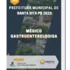 Apostila Médico Gastroenterelogista Prefeitura de Santa Rita PB 2023