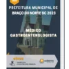 Apostila Médico Gastroenterologista Prefeitura de Braço do Norte SC 2023