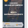 Apostila Médico Gastroenterologista Concurso São José dos Campos SP 2023