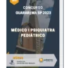 Apostila Médico I Psiquiatra Pediátrico Concurso Guararema SP 2023