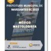 Apostila Médico Mastologista Prefeitura de Navegantes SC 2023