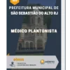 Apostila Médico Plantonista Prefeitura de São Sebastião do Alto RJ 2023