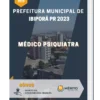 Apostila Médico Psiquiatra Prefeitura Ibiporã PR 2023