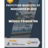 Apostila Médico Psiquiatra Prefeitura de Navegantes SC 2023