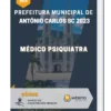 Apostila Médico Psiquiatra Prefeitura de Antônio Carlos SC 2023