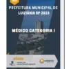Apostila Médico Categoria I Prefeitura de Luiziânia SP 2023