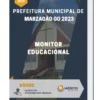 Apostila Monitor Educacional Prefeitura de Marzagão GO 2023