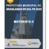 Apostila Motorista II Prefeitura de Brasilândia do Sul PR