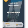 Apostila Nutricionista Concurso Canela RS 2023