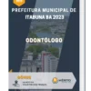 Apostila Odontólogo Prefeitura de Itabuna BA 2023
