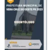 Apostila Odontólogo Prefeitura de Vera Cruz do Oeste PR 2023