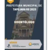Apostila Odontólogo Prefeitura de Tapejara RS 2023