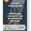 Apostila Odontólogo Pacientes Com Necessidades Especiais Concurso Guarujá SP 2023