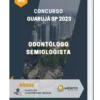 Apostila Odontólogo Semiologista Concurso Guarujá SP 2023