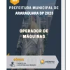 Apostila Operador De Máquinas Prefeitura de Araraquara SP 2023