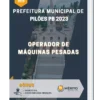 Apostila Operador De Máquinas Pesadas Prefeitura de Pilões PB 2023