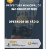 Apostila Operador de Rádio Prefeitura de São Carlos SP 2023