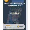 Apostila Operário Prefeitura de Sinimbu RS 2023