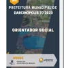 Apostila Orientador Social Prefeitura de Darcinópolis TO 2023