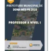 Apostila Professor A Nível I Prefeitura de Dona Inês PB 2023