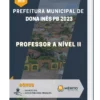 Apostila Professor A Nível II Prefeitura de Dona Inês PB 2023