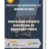 Apostila Professor Docente Disciplina de Educação Física Prefeitura Ibiporã PR 2023