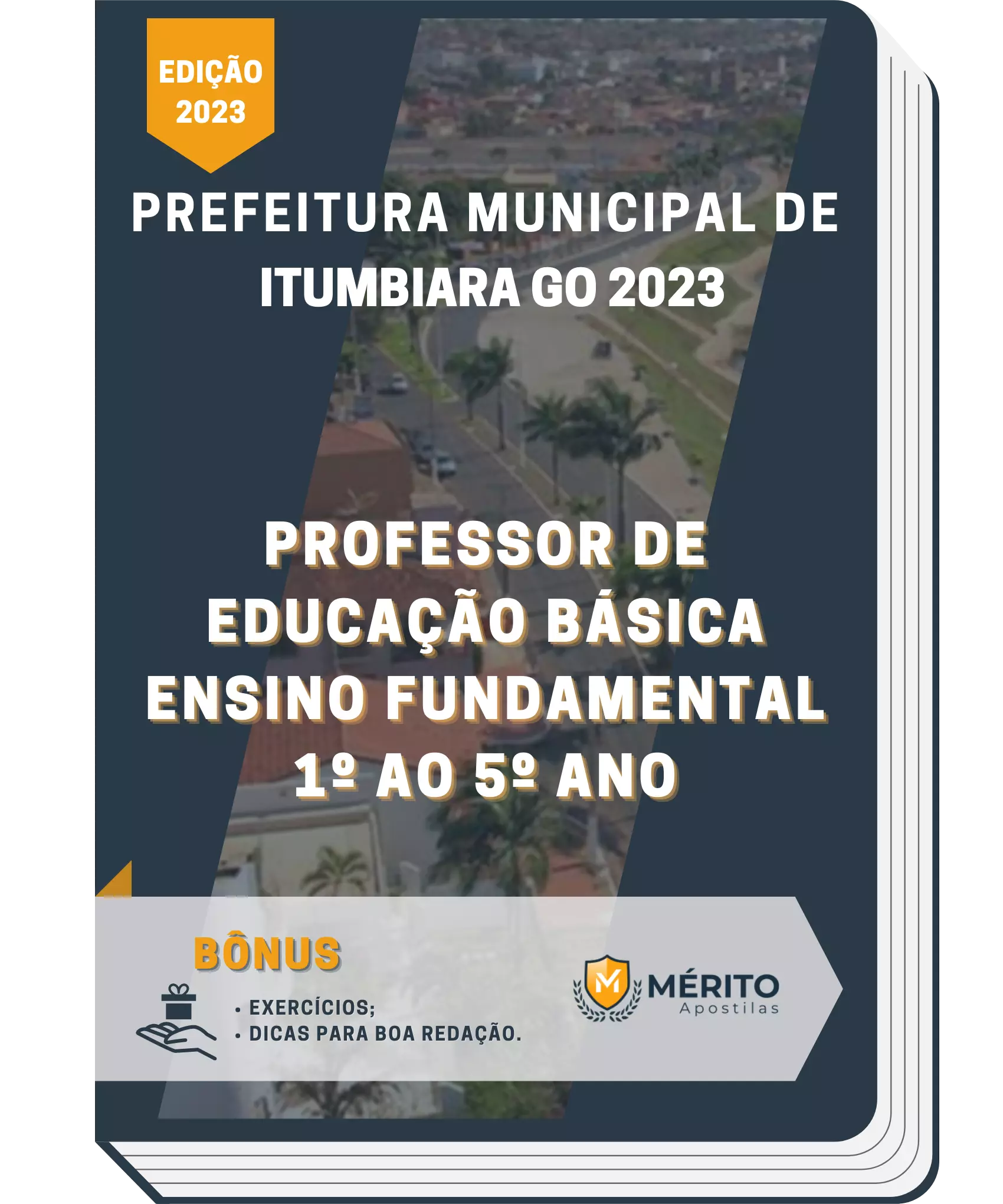 Apostila Professor de Educação Básica Ensino Fundamental 1º ao 5º ano Prefeitura de Itumbiara GO 2023