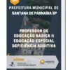 Apostila Professor de Educação Básica II Educação Especial Deficiência Auditiva Prefeitura de Santana de Parnaíba SP 2023