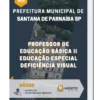Apostila Professor de Educação Básica II Educação Especial Deficiência Visual Prefeitura de Santana de Parnaíba SP 2023