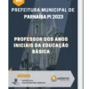 Apostila Professor dos Anos Iniciais da Educação Básica Prefeitura de Parnaíba PI 2023