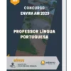 Apostila Professor língua Portuguesa Concurso Envira AM 2023