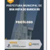 Apostila Psicólogo Prefeitura de Boa Vista do Buricá RS