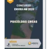 Apostila Psicólogo CREAS Concurso Envira AM 2023