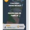 Apostila Psicólogo da Família Concurso Envira AM 2023