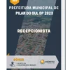 Apostila Recepcionista Prefeitura de Pilar do Sul SP 2023