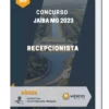 Apostila Recepcionista Concurso Jaíba MG 2023