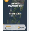 Apostila Secretário Concurso de Taquaral SP 2023