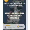 Apostila Secretário Escolar da Creche Pró Infância Prefeitura de Carandaí MG 2023