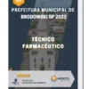 Apostila Técnico Farmacêutico Prefeitura de Brodowski SP 2023
