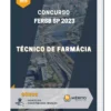 Apostila Técnico de Farmácia Concurso FERSB SP 2023